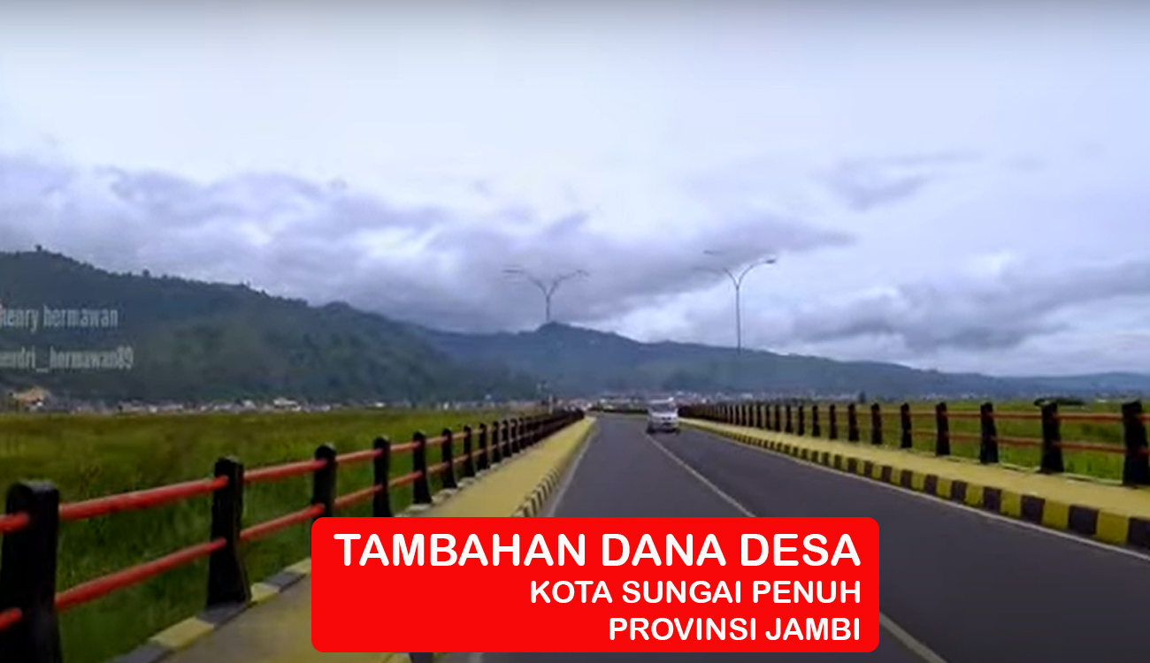 Tunjukkan Kinerja Terbaik, 14 Desa di Kota Sungai Penuh Jambi Dapat Tambahan Dana Desa Rp128.005.000