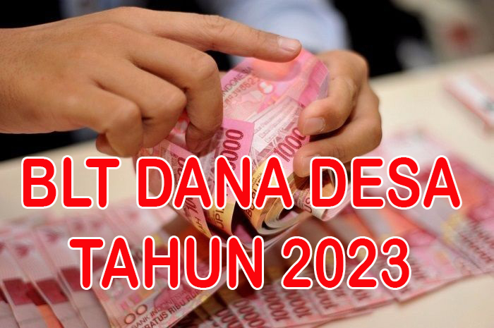 Bantuan Langsung Tunai Dana Desa 2023 Masih Ada, tapi Jumlahnya Berkurang