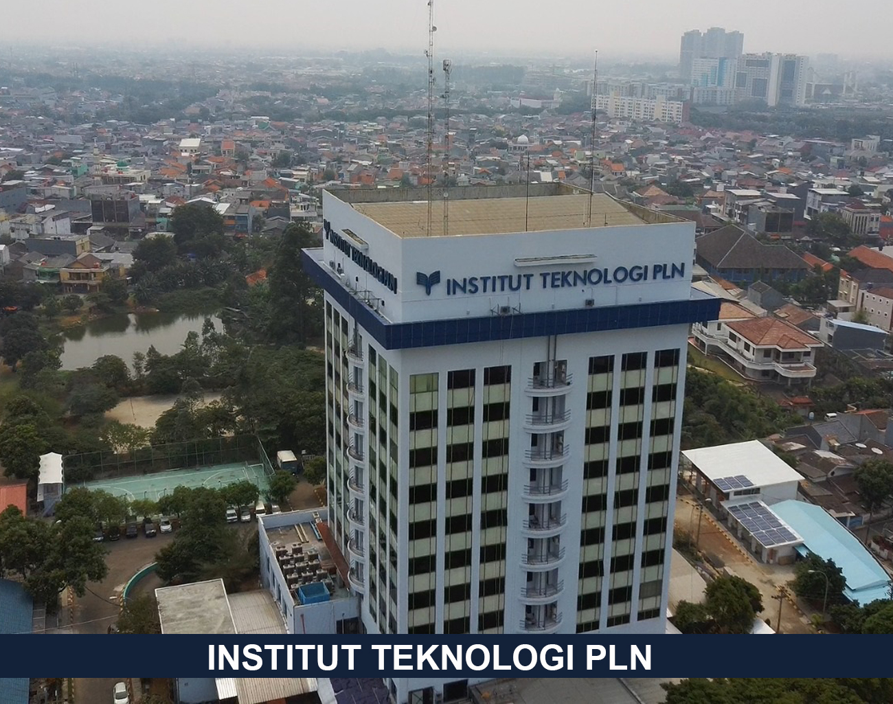 Institut Teknologi PLN Buka Pendaftaran Mahasiswa Baru, Siapkan 250 Kuota Program Ikatan Kerja