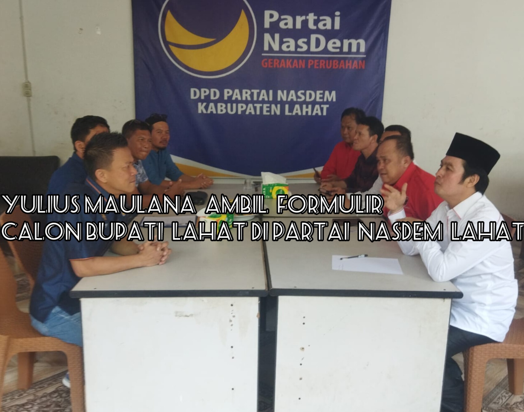 PILKADA LAHAT! Yulius Maulana Ambil Formulir Calon Bupati di Partai NasDem Lahat