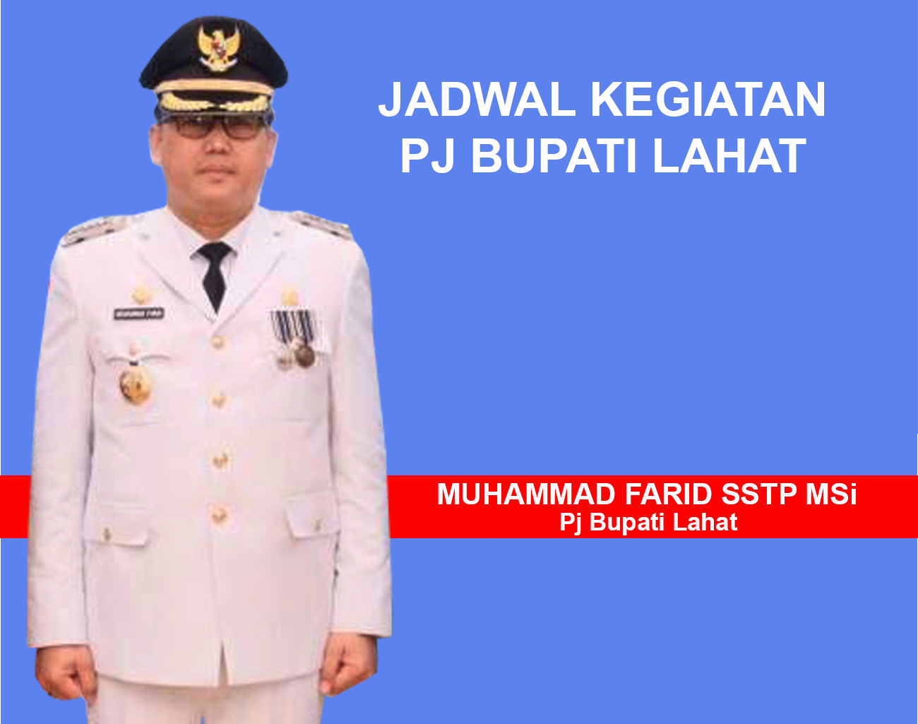 Hari Kedua, Pj Bupati Lahat Muhammad Farid akan Tinjau Aktivitas Pasar, Kunjungan Forkopimda, dan H Aswari