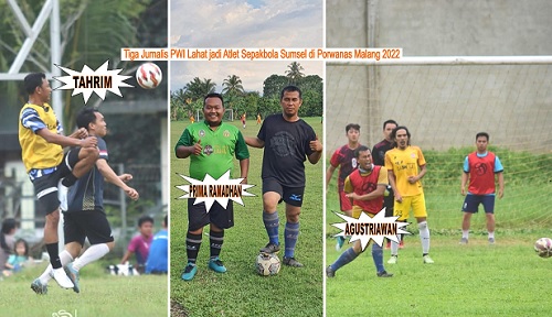 Porwanas Jawa Timur Siap Digelar, PWI Lahat Kirim 3 Atlet Cabor Sepak Bola Bergabung dengan Tim PWI Sumsel