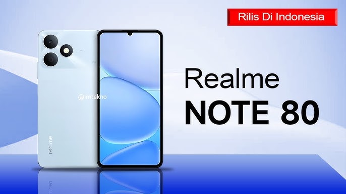 Realme Note 80 Indonesia Rilis 5 Maret, Intip Bocoran Spesifikasi dan Harganya