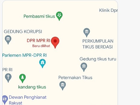 Ngeri Sekali, Ketik MPR DPR RI pada Pencarian Google Map Muncul Tulisan ini