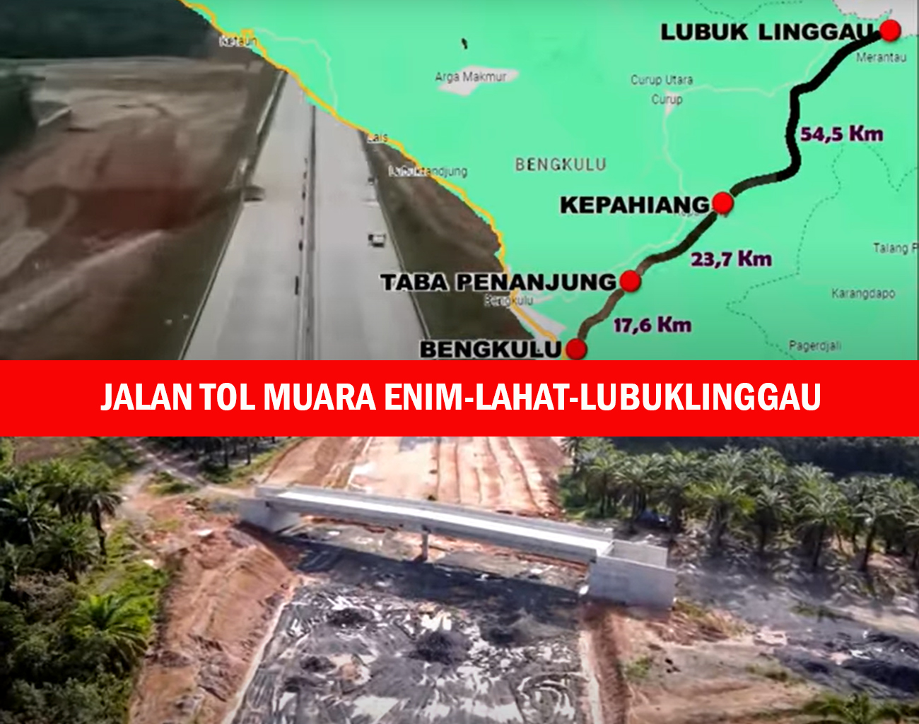 Perkembangan Jalan Tol Muara Enim-Lahat-Lubuklinggau dari Hutama Karya