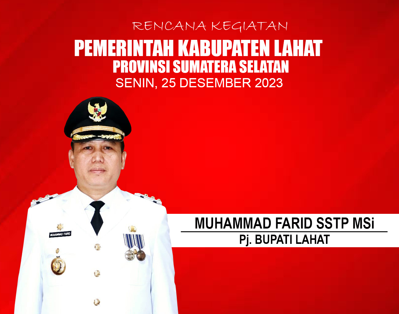 Pj Bupati Lahat Muhammad Farid akan Hadiri Dua Agenda Kegiatan Pemerintah Kabupaten Lahat