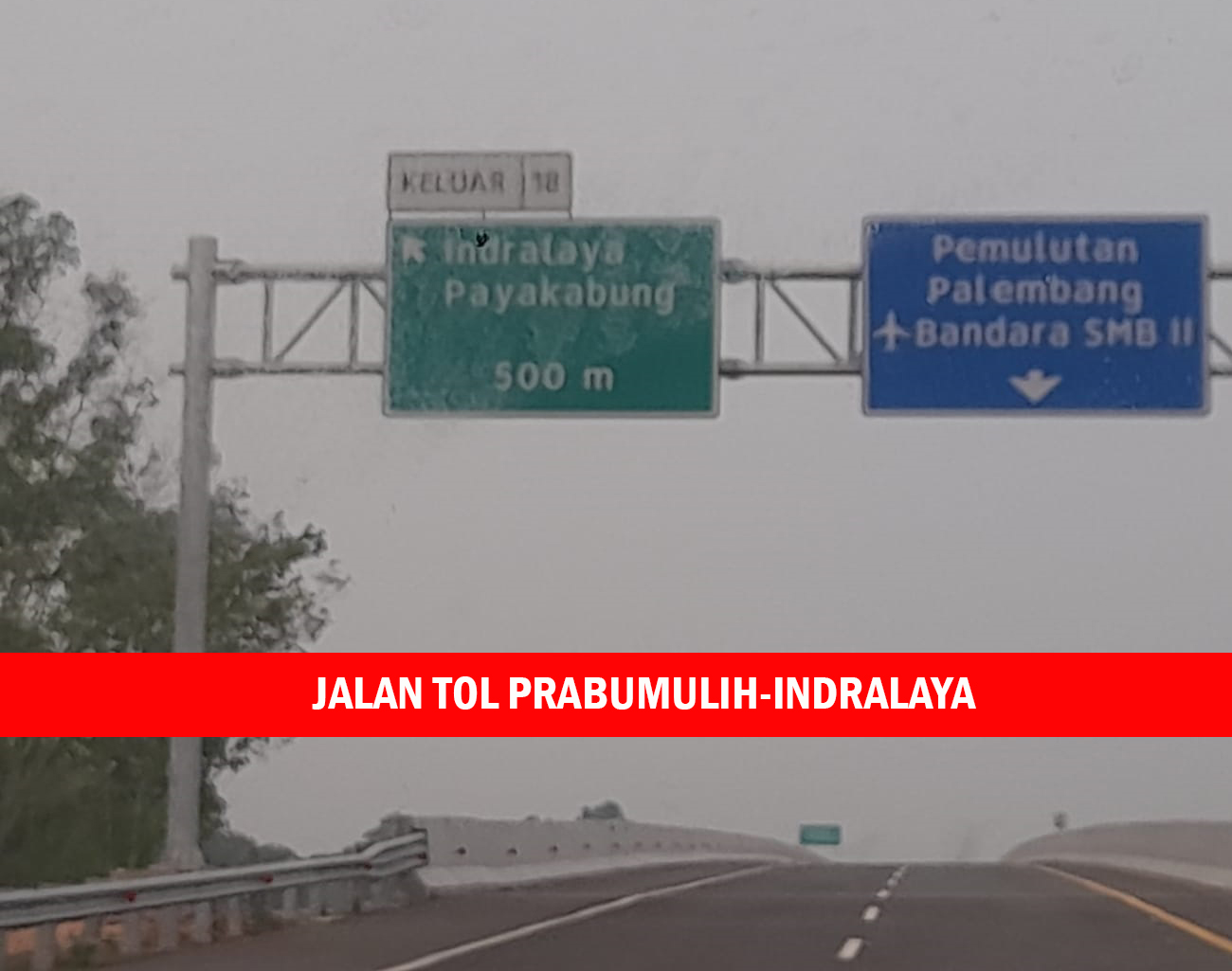 Tol Prabumulih-Indralaya Tutup, Hutama Karya Lakukan ini Imbau Pengguna Jalan Patuhi Tata Tertib Jalan