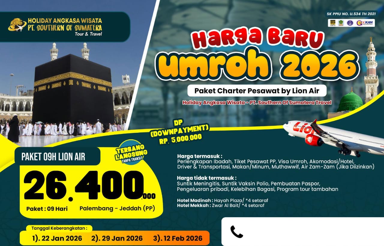 Harga Update Terbaru Umrah, Musim 1447 Hijriah, Travel Holiday Angkasa Wisata, Bisa Daftar Lewat Lahat Pos