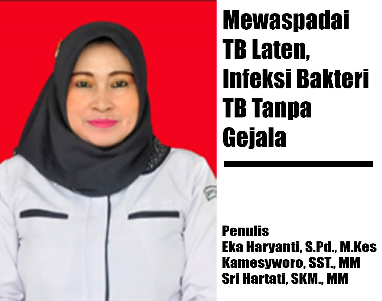 Mewaspadai TB Laten, Infeksi Bakteri TB Tanpa Gejala