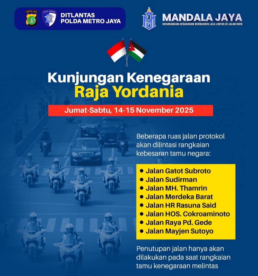 Kunjungan Raja Yordania ke Indonesia, Polda Metro Jaya Bakal Tutup Jalan Sementara