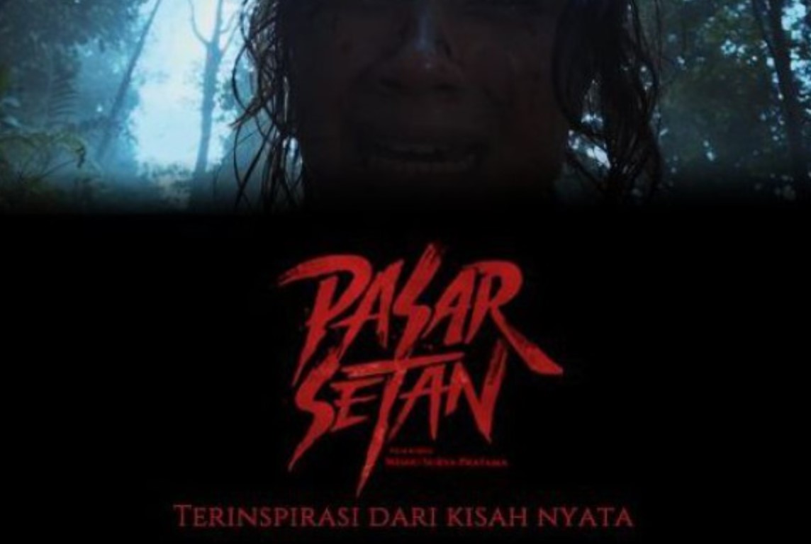 Diangkat dari kisah Nyata, Simak Sinopsis Film Horor Berjudul Pasar Setan, Jangan Nonton Sendirian