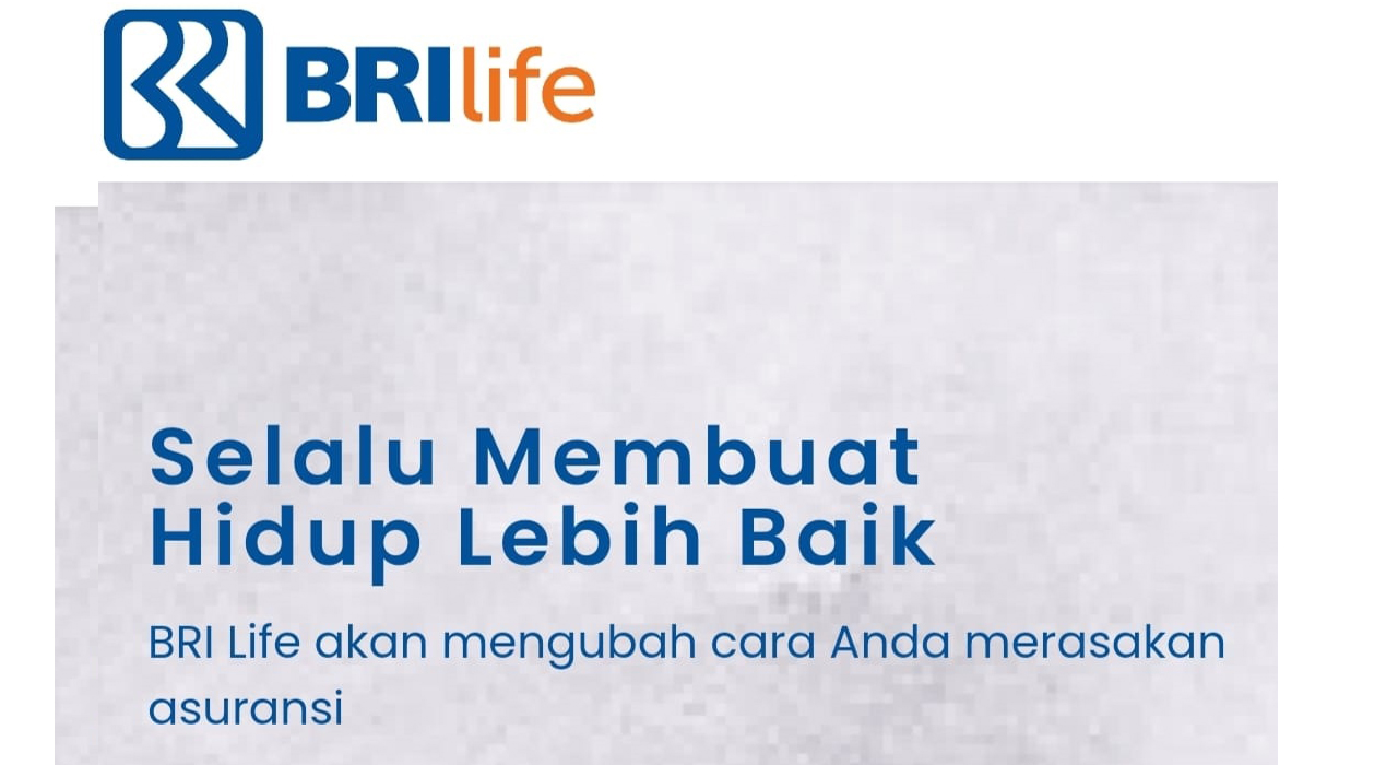 Produk BRI Tersebar di Indonesia, BRLife Beragam Aneka Proteksi, Pendidikan, Kecelakaan Hingga Jiwa