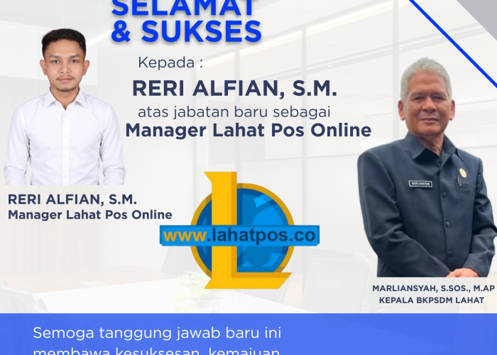 Keluarga Besar BKPSDM Lahat Ucapkan Selamat Atas Jabatan Baru Reri Alfian Sebagai Manager Lapos Online 