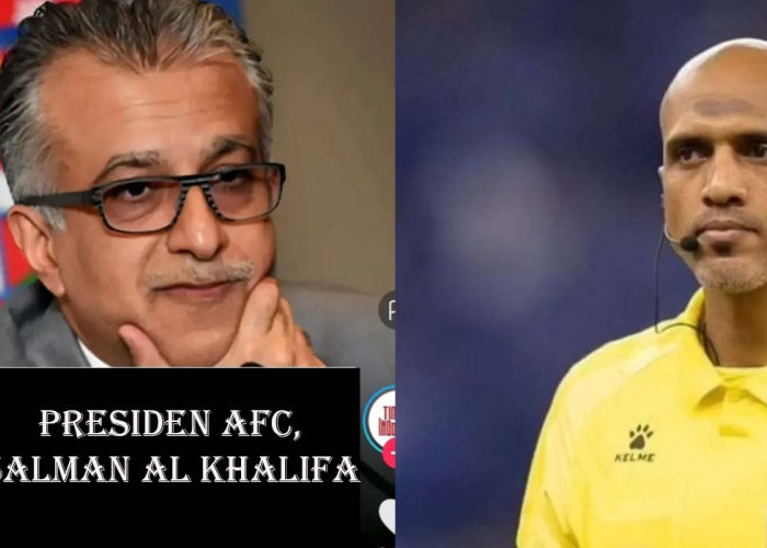 Ungkapan Presiden AFC, Salman Al Khalifa, Hasil Indonesia vs Bahrain, Kualifikasi Piala Dunia 2026