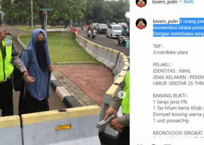 Terobos Istana Merdeka, Wanita Bercadar Bawa Senpi FN Ditangkap Paspampres