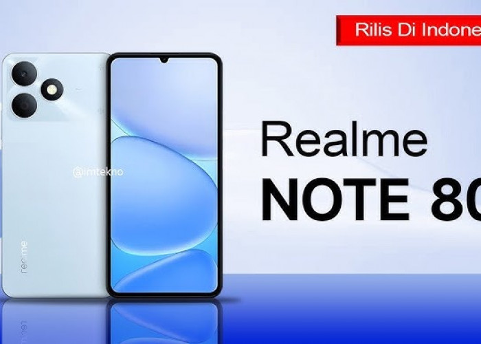 Realme Note 80 Indonesia Rilis 5 Maret, Intip Bocoran Spesifikasi dan Harganya