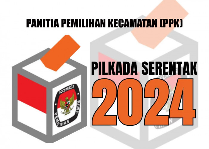 Lihat Jadwal Pembentukan Panitia Pemilihan Kecamatan (PPK) Pilkada Serentak 2024