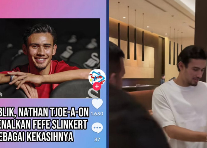 Cewek Indonesia Patah Hati, Nathan Tjoe-A-On Kenalkan Kekasih, Fefe Slinkert, Kualifikasi Piala Dunia 2026