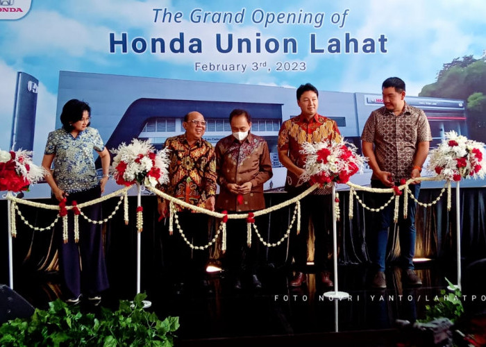 Hadiri Grand Opening Honda Union Lahat Ini Harapan Pemerintah Kabupaten Lahat