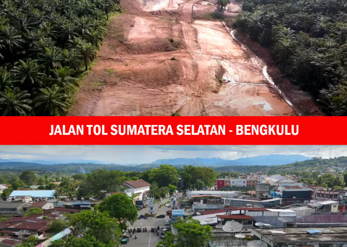Jalan Tol Lahat Akses Penghubung Provinsi Bengkulu dan Sumatera Selatan Lebih Dekat dan Cepat Sampai