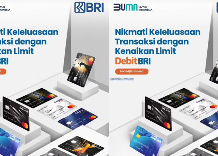 Produk BRI, Mantap! Nikmati Keleluasaan Transaksi dengan Kenaikan Limit BRI