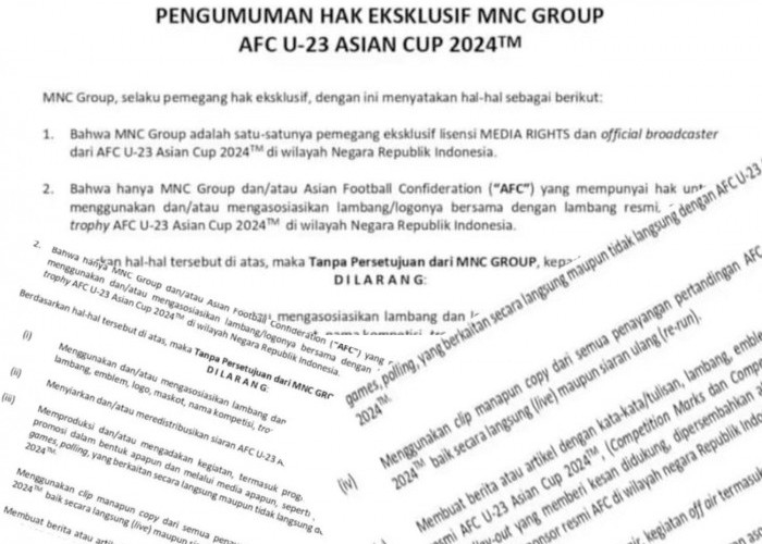 Inilah 7 Larangan MNC Group kepada Pihak Manapun Terkait Piala Asia U-23 2024, Penggemar Sepak Bola Wajib Baca