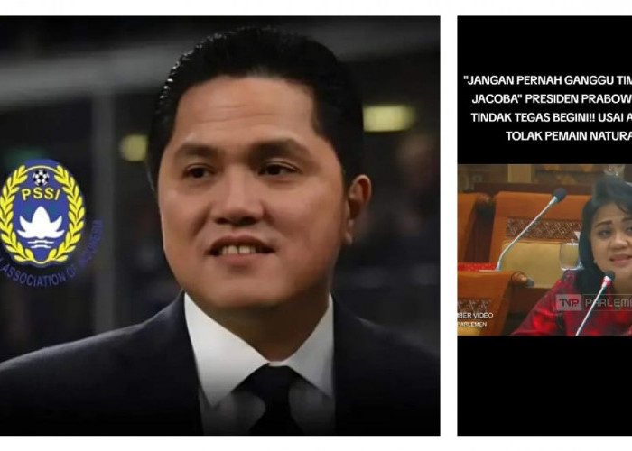 Pembelaan Erick Thohir, 94 Persen Supporter Puas, DPR Tolak Naturalisasi, Kualifikasi Piala Dunia 2026