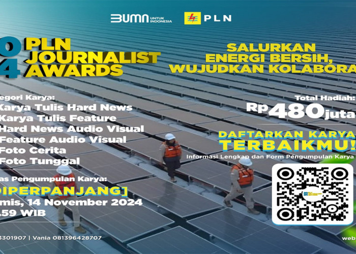 Banjir Peminat, Waktu Pendaftaran PLN Journalist Award 2024 Diperpanjang Hingga 14 November 2024