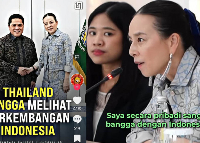 Pengakuan Thailand Indonesia Hebat, Madam Pang Belajar Erick Thohir, Kualifikasi Piala Dunia 2026