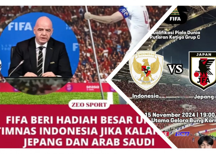 Kabar Baik, Hadiah FIFA, Indonesia Kalahkan Jepang dan Arab Saudi, Kualifikasi Piala Dunia 2026