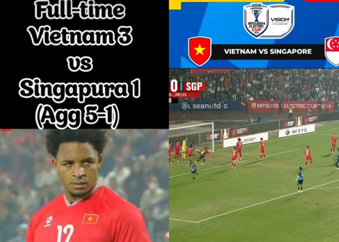 Hasil Pertandingan Vietnam vs Singapura Leg 2, Negeri Singa Tersingkir Semifinal Piala AFF 2024