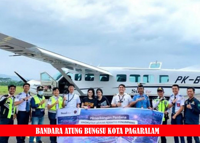Inilah Harga Tiket dan Rute Penerbangan Bandara Atung Bungsu Kota Pagaralam, Rute Pagaralam-Palembang-Bengkulu