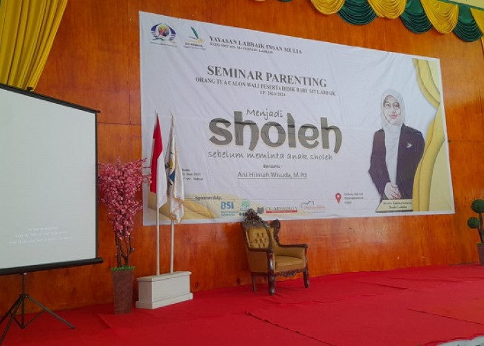 SIT Labbaik Lahat akan Menggelar Seminar Parenting Hadirkan Direktur Auladina Indonesia School Bandar Lampung